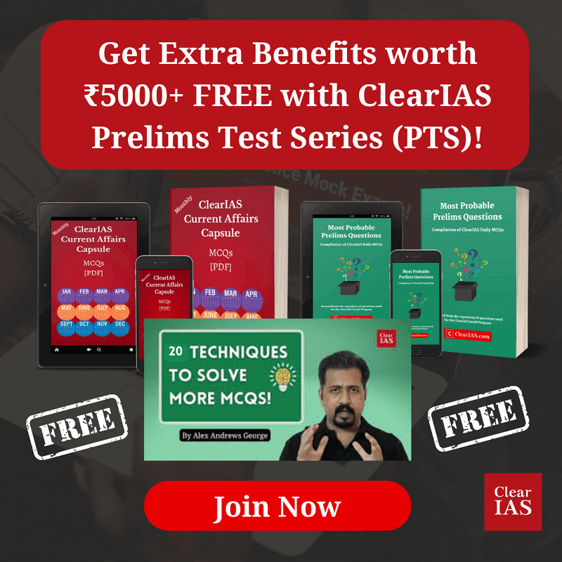 ClearIAS Prelims Test Series - Extra Benefits